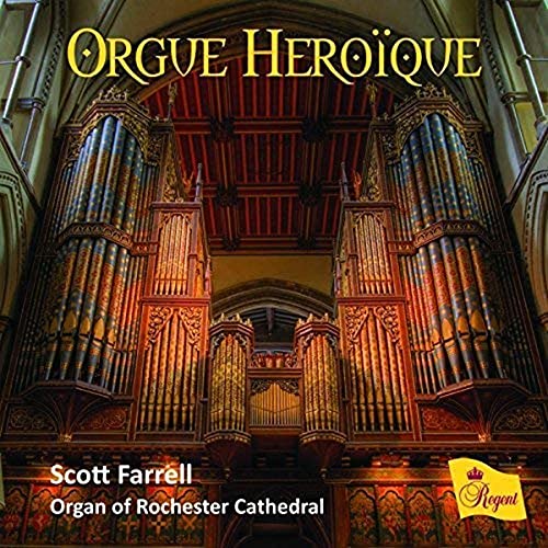 Scott Farrell / Organ Of Roch - Orgue Heroique [CD]