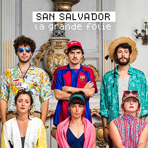 San Salvador - La Grande Folie [CD]