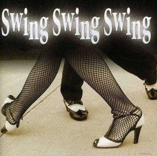 Various Artists - Swing Swing Swing [CD]