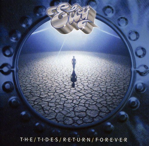 Eloy - The Tides Return Forever [CD]