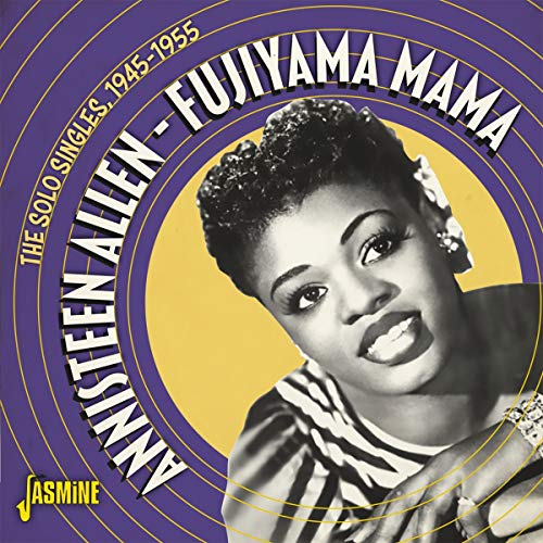 Annisteen Allen - Fujiyama Mama - The Solo Singles 1945-1955 [CD]