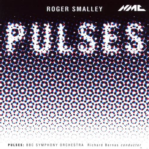 Roger Smalley - Roger Smalley / Pulses [CD]