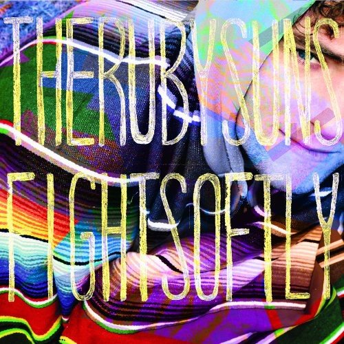 The Ruby Suns - Fight Softly [VINYL]