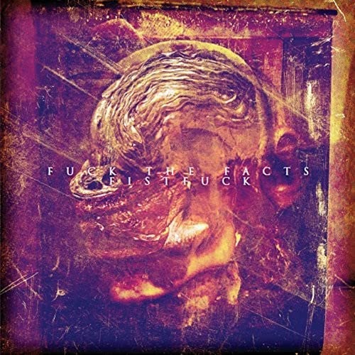 Fuck The Facts/fistfuck - Split Cd [CD]