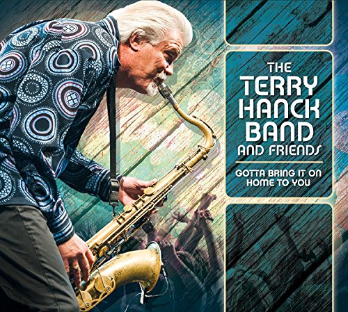 Hanck,terry - Gotta Bring It On Home To You [CD]