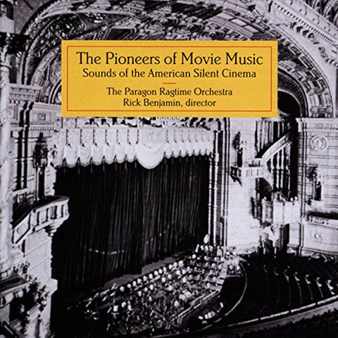 Rick Benjamin / The Paragon Ragtime Orchestra - The Pioneers of Movie Music [CD]