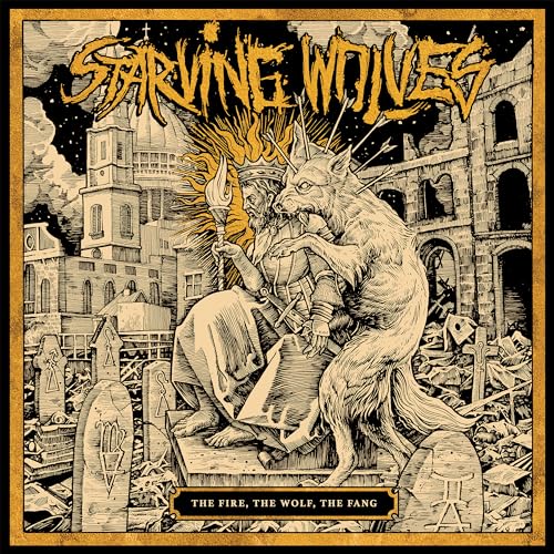 Starving Wolves - The Fire. The Wolf. The Fang [VINYL]