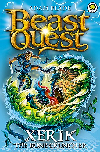 Xerik the Bone Cruncher: Series 15 Book 2 (Beast Quest)