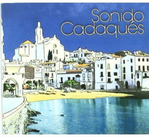 Sonida Cadaques - Sonida Cadaques [CD]