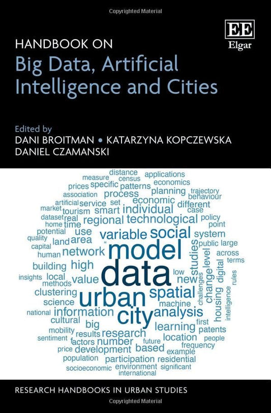 Handbook on Big Data, Artificial Intelligence and Cities