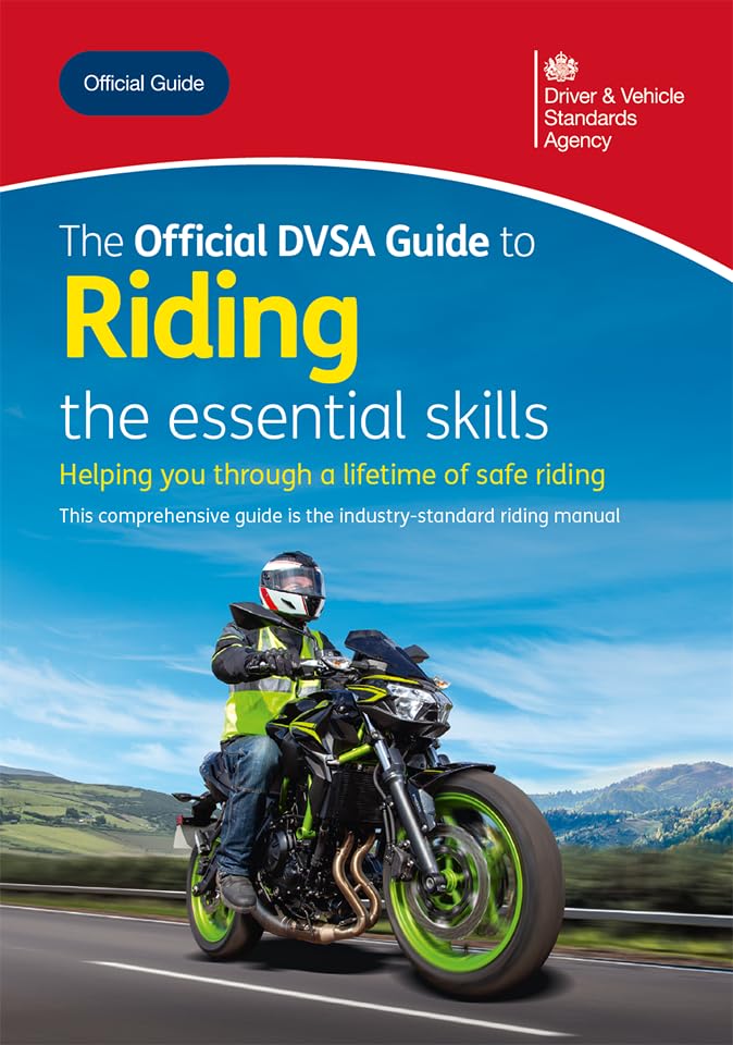 The Official DVSA Guide to Riding the essential Skills 2025