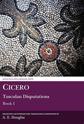 Cicero: Tusculan Disputations Book I