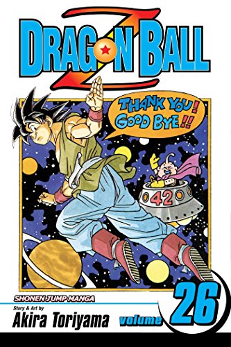 DRAGON BALL Z SHONEN J ED GN VOL 26: Goodbye, Dragon World: Volume 26