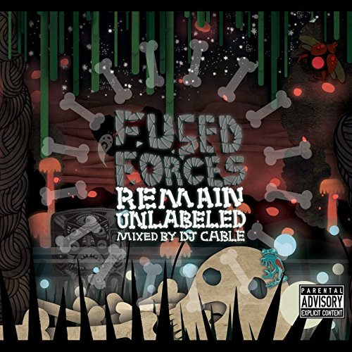 Fused Forces - Remain Unlabeled (Mixed By DJ Cable) [CD]