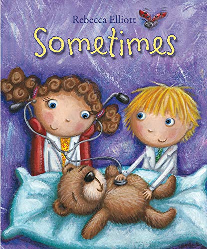 Book cover: "Sometimes" with illustration of children and a teddy bear.