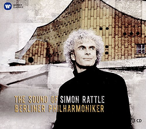 Sir Simon Rattle - The Sound of Simon Rattle & Berliner Philharmoniker [CD]