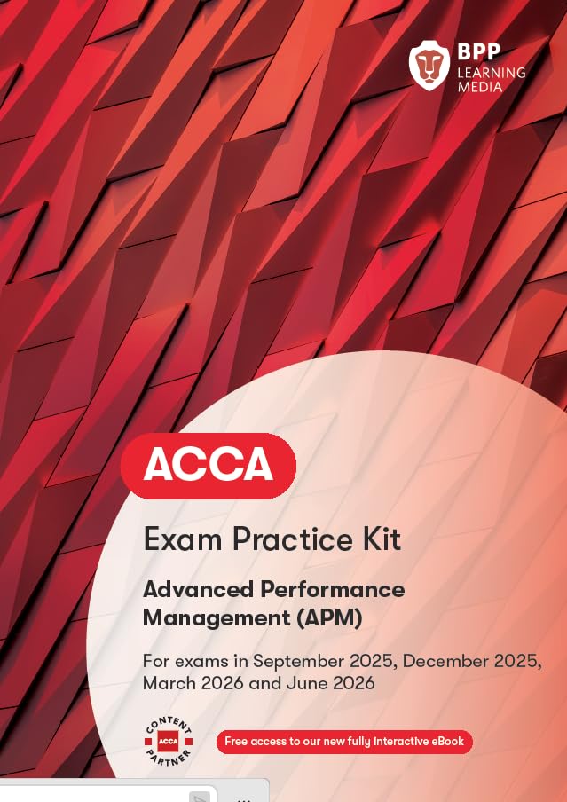 ACCA Advanced Performance Management : Exam Practice Kit