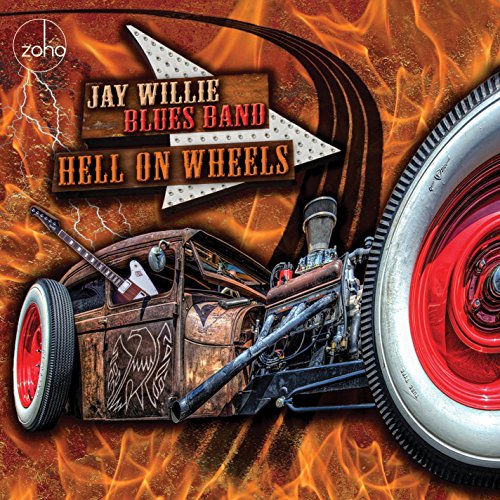 Jay Willie Blues Band - Hell On Wheels [CD]
