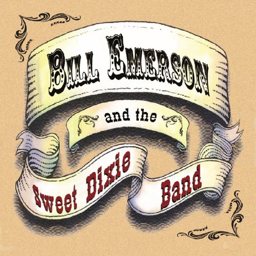 Emerson Bill/sweet Dixie Band - Bill Emerson and the Sweet Dixie Band [CD]