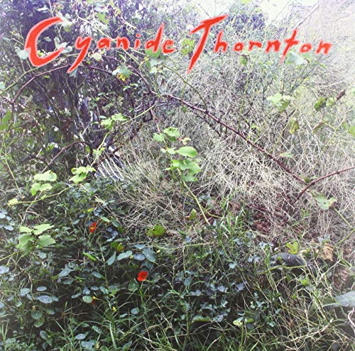 Cyanide Thornton - Cyanide Thornton [VINYL]