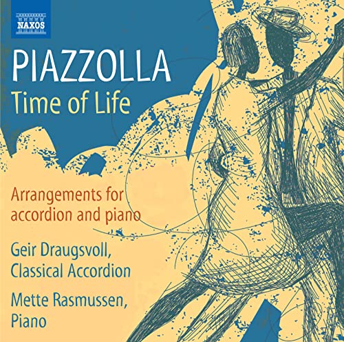 Draugsvoll/rasmussen - Astor Piazzolla: Time Of Life - Arrangements For Accordion And Piano [CD]
