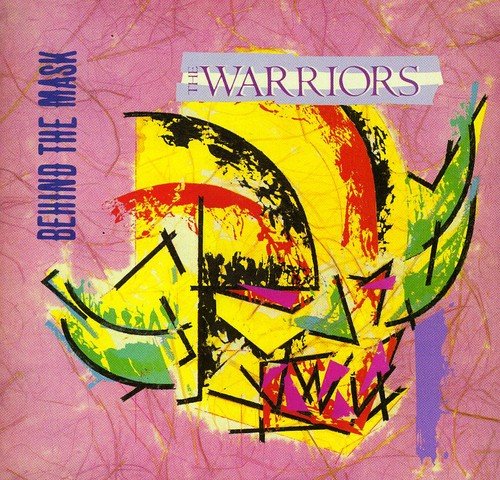 Warriors - Behind The Mask [CD]