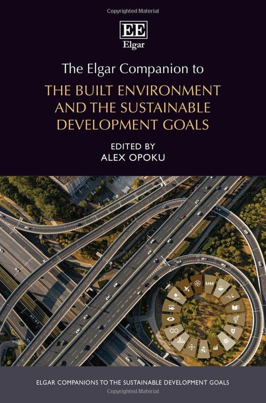 The Elgar Companion to the Built Environment and the Sustainable Development Goals