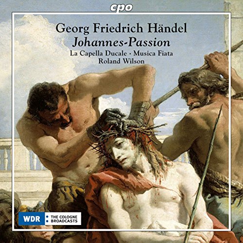 Various - Händel: Johannes-Passion [Various] [Cpo: 555173-2] [CD]