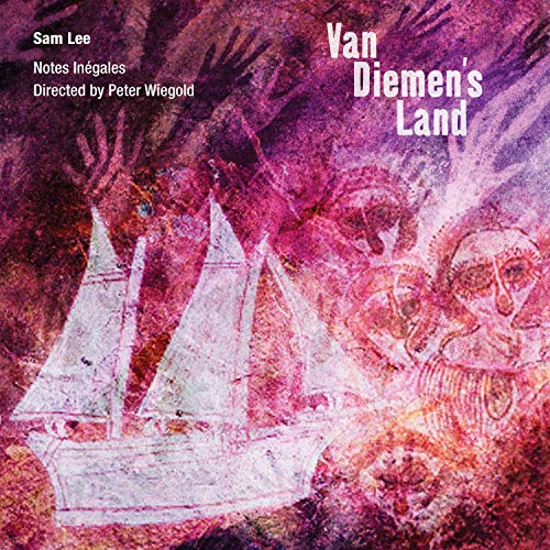 Sam Lee / Notes Inegales / Pet - Van Diemens Land [CD]