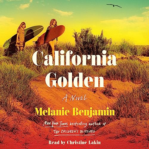 California Golden: A Novel