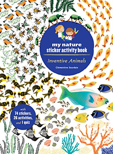 Inventive Animals : My Nature Sticker Activity Book