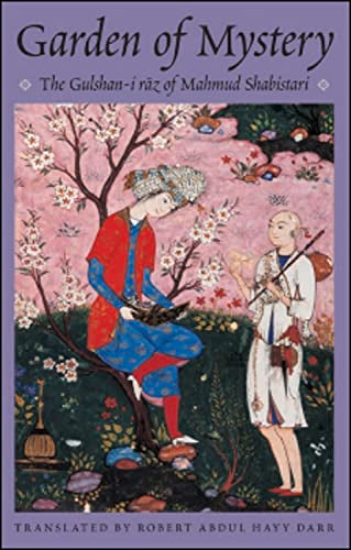 The Garden of Mystery : The Gulshan-i Raz of Mahmud Shabistari : No. 2