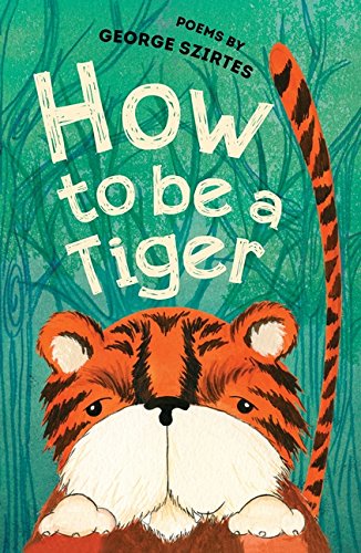 How to be a Tiger