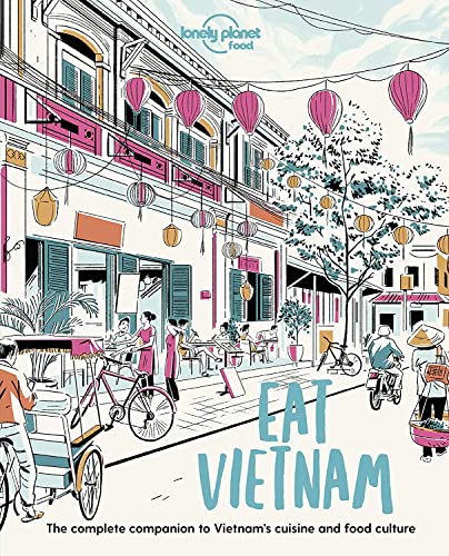 Eat Vietnam (Lonely Planet Food)