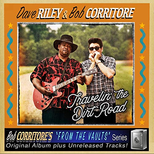 Dave Riley & Bob Corritore - Travelin' The Dirt Road [CD]