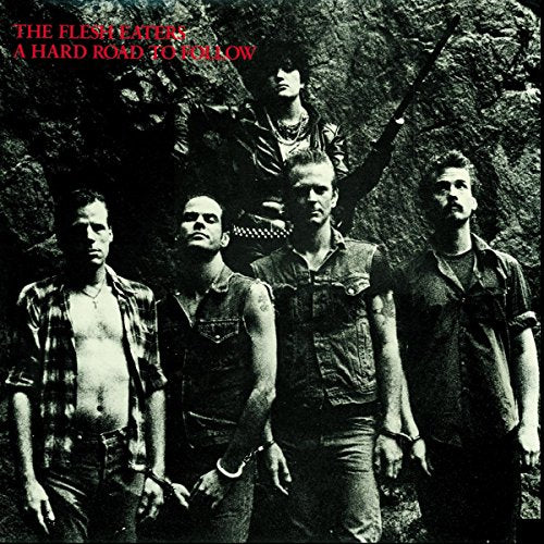 Flesh Eaters, The - Hard Road To Follow [CD]