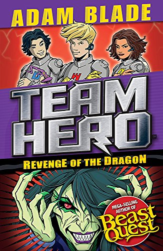 Revenge of the Dragon: Series 3 Book 4 (Team Hero)