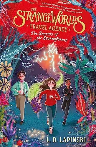 The Strangeworlds Travel Agency Book 3