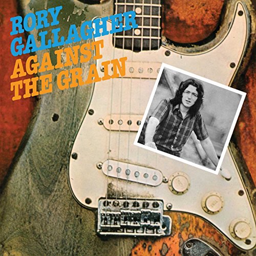 Rory Gallagher - Against The Grain [CD]