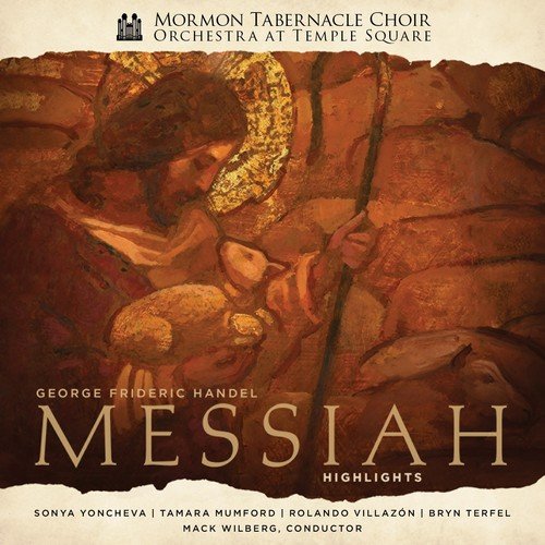 CD cover for Handel’s Messiah highlights performed by Mormon Tabernacle Choir.