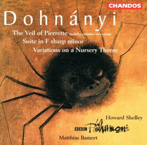 Ernö Dohnányi - Dohnányi: Suite, Op.19/Nursery Variations/Veil of Pierrette [CD]