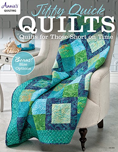Jiffy Quick Quilts: Quilts for those short on time (Annie's Quilting)