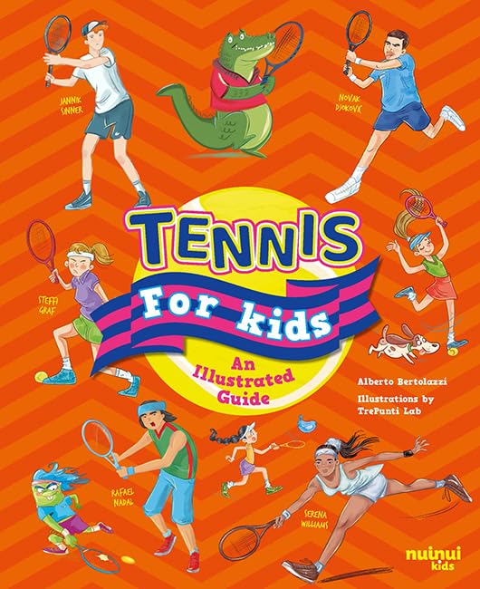 Tennis for Kids : An Illustrated Guide