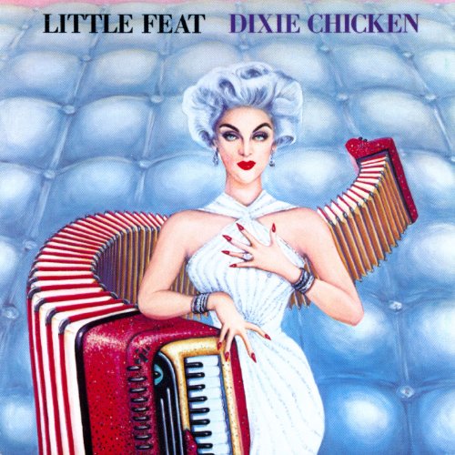 Little Feat - Dixie Chicken [CD]
