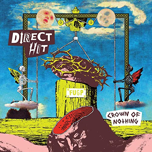 Album cover for Direct Hit’s “Crown Of Nothing” featuring surreal skeletal imagery.