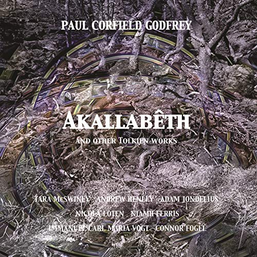 Paul Corfield Godfrey - Akallabeth and Other Tolkien Works [CD]