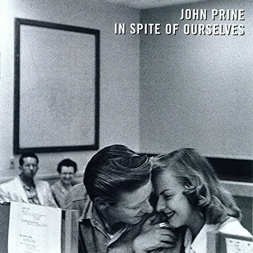 Prine John - In Spite of Ourselves  [VINYL]
