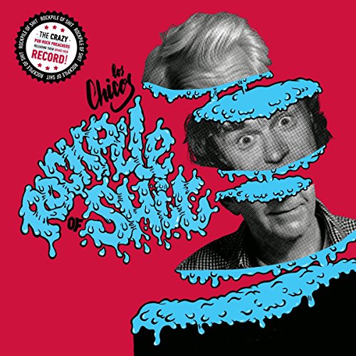 Los Chicos - Rockpile of Shit [CD]