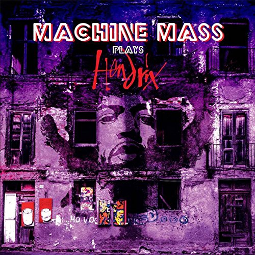 Machine Mass - Plays Hendrix [CD]