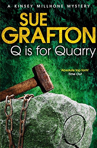 Q is for Quarry (Kinsey Millhone Alphabet Series)